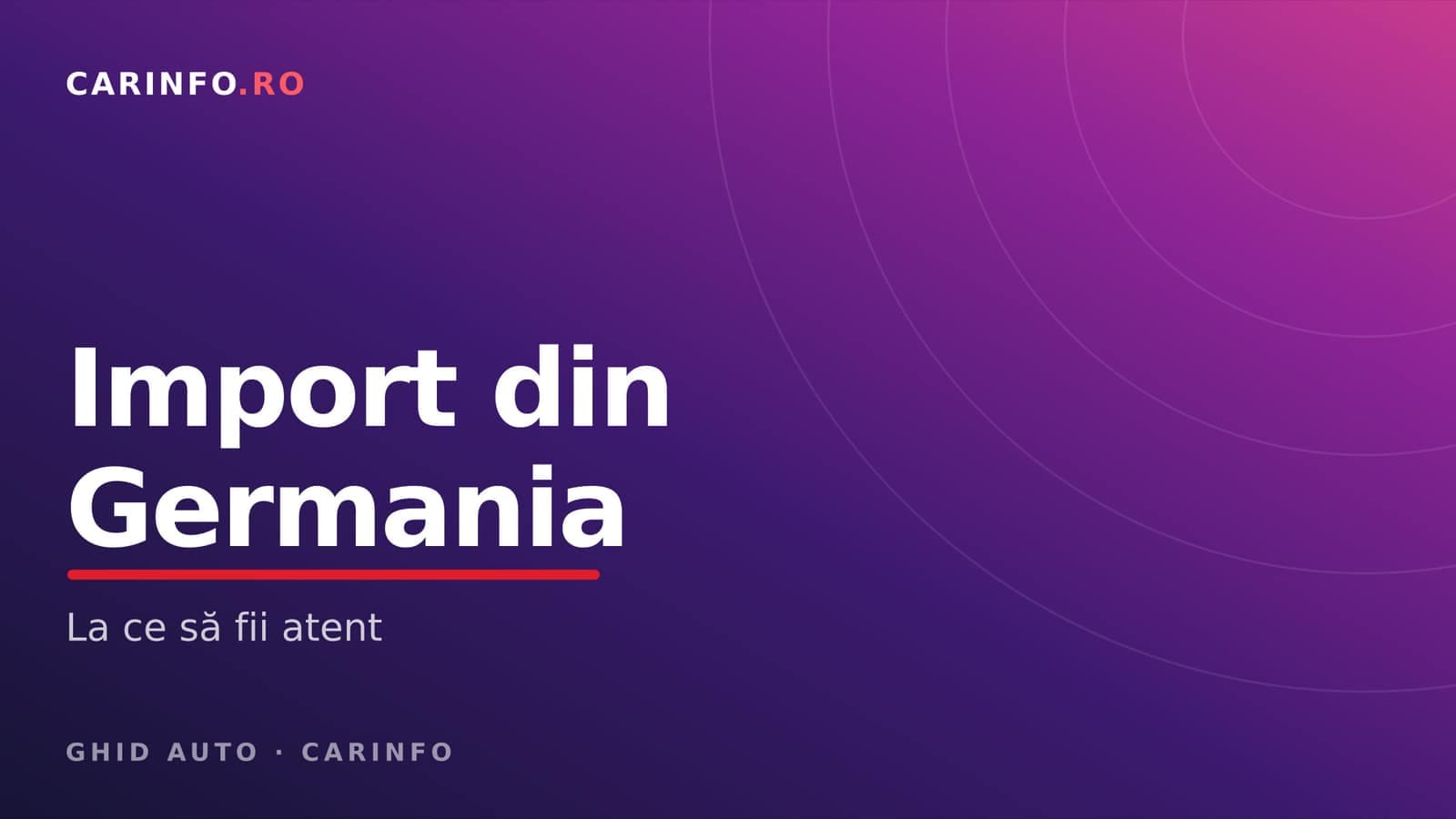 Import auto din Germania și Franța: la ce să fii atent